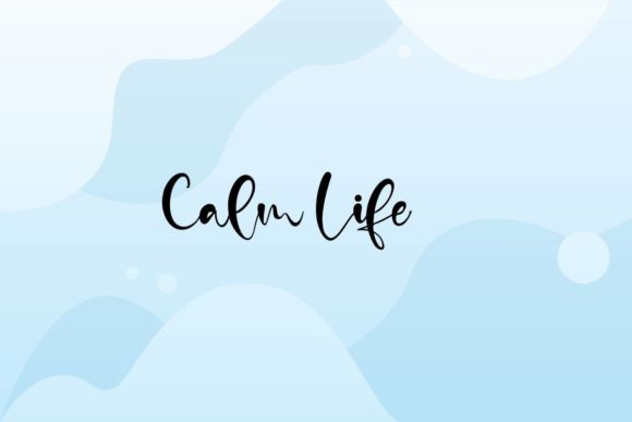 Calm Life: A Handwritten Script for Authentic Branding