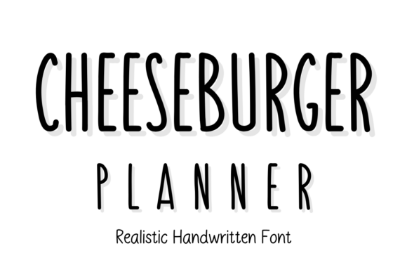 Cheeseburger Planner: A Font That Feels Like a Friendly Handshake