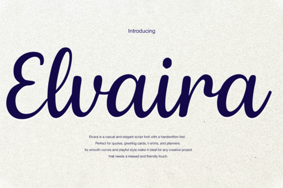 Elvaira: The Script Font That Balances Polish and Personality
