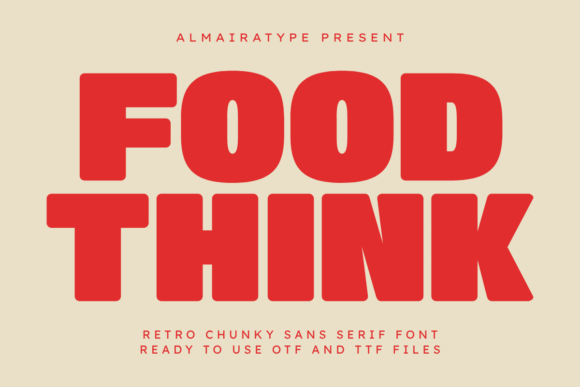 Food Think: A Chunky Sans Serif with 70s Soul