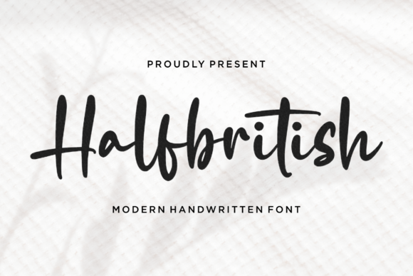 Halfbritish: A Relaxed Script Font for Gorgeous Designs