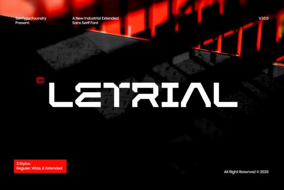 Letrial: A Typeface Forged in Steel and Light