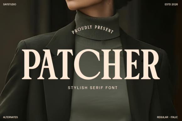Patcher: A Modern Serif for Sophisticated Branding