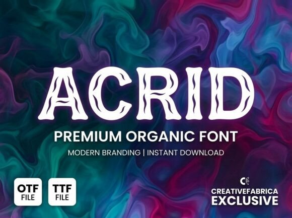 Why Acrid Is the Bold Display Font Your Brand Has Been Missing